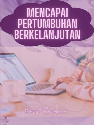 cover image of Mencapai Pertumbuhan Berkelanjutan